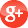 Google +