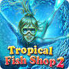 Tropical Fish Shop 2